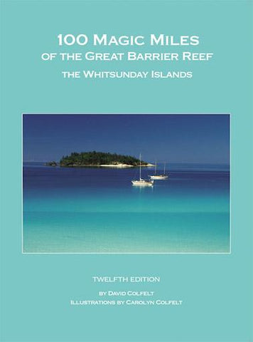 100 Magic Miles of the Great Barrier Reef